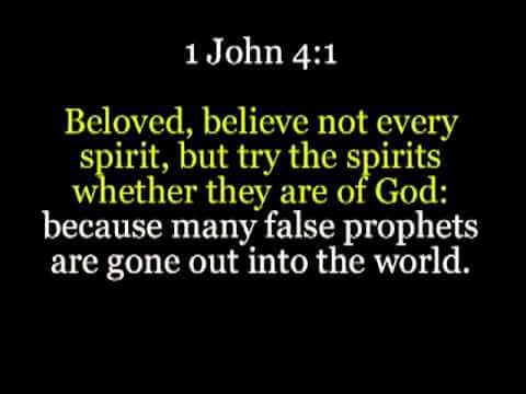 Scripture Test The Spirits (1 John 4:18)